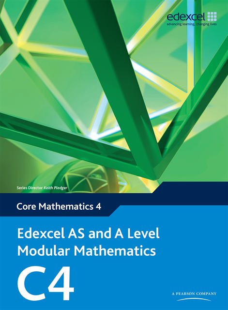 Keith Pledger - Edexcel AS and A Level Modular Mathematics Core Mathematics C4 eBook edition, E-bok