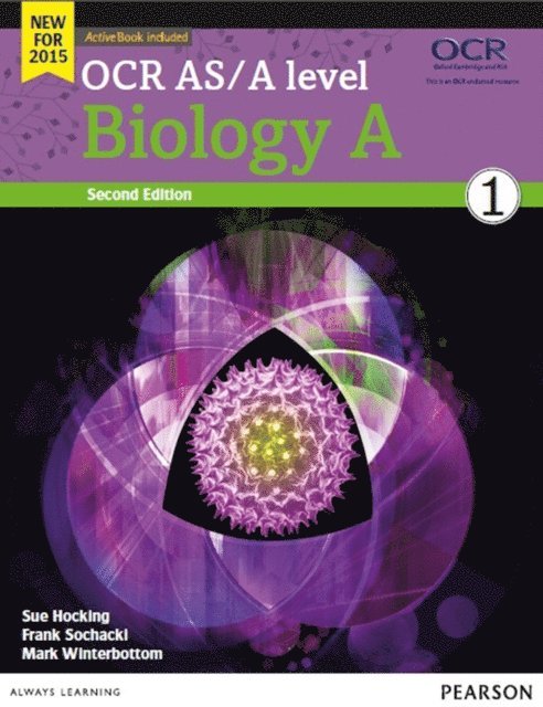Mark Winterbottom, Sue Hocking, Frank Sochacki - OCR AS/A Level Biology A Student Book 1 eBook edition, E-bok