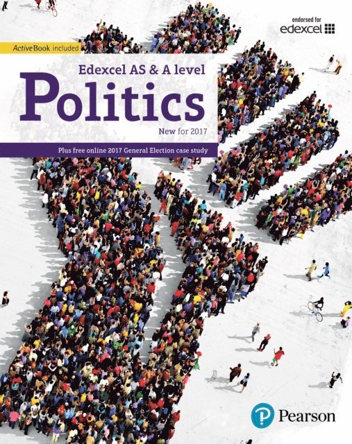 Adam Tomes, Kathy Schindler, Samantha Laycock, Ian Levinson, Andrew Colclough, Andrew Mitchell, Graham Goodlad - Edexcel GCE Politics AS and A-level Student Book, E-bok