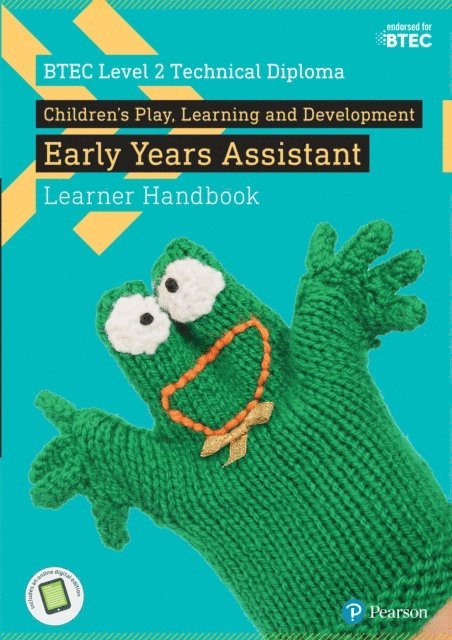 Denise Tolhurst, Katherine Stapleton, Sharina Forbes, Louise Burnham - BTEC Level 2 Technical Diploma Children's Play, Learning and Development Early Years Assistant Learner Handbook Kindle, E-bok