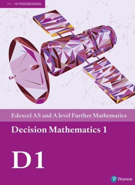 Susie Jameson - Pearson Edexcel AS and A level Further Mathematics Decision Mathematics 1 Textbook + e-book, E-bok