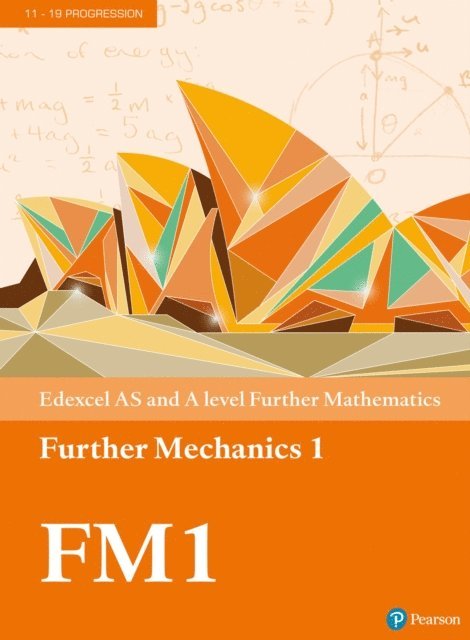 Keith Gallick - Pearson Edexcel AS and A level Further Mathematics Further Mechanics 1 Textbook + e-book, E-bok