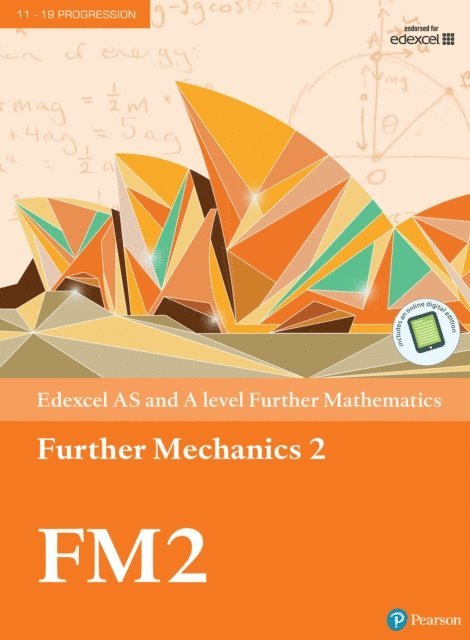 Dave Berry - Pearson Edexcel AS and A level Further Mathematics Further Mechanics 2 Textbook + e-book, E-bok