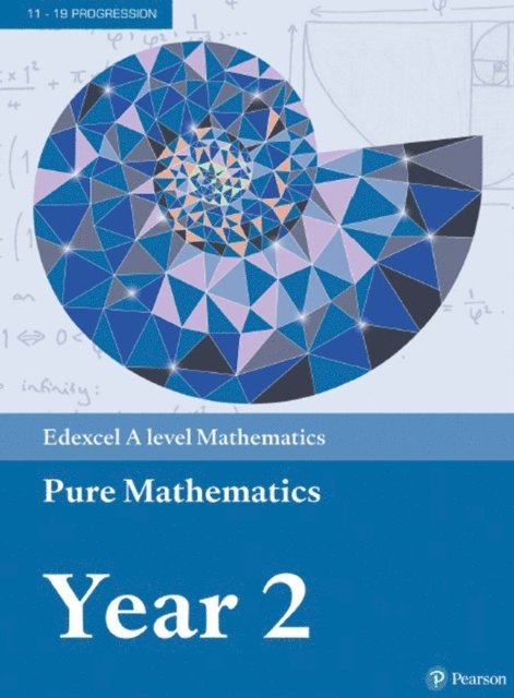 Greg Attwood - Pearson Edexcel A level Mathematics Pure Mathematics Year 2 Textbook + e-book, E-bok