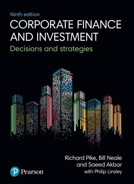 Richard Pike, Bill Neale, Saeed Akbar, Philip Linsley - Corporate Finance and Investment, Övrigt