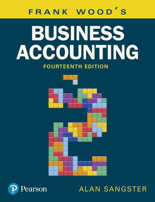 Alan Sangster, Frank Wood - Frank Wood's Business Accounting, Volume 2, Övrigt