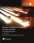Business Intelligence: A Managerial Approach, Global Edition