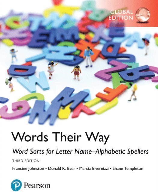 Shane Templeton, Donald R. Bear, Marcia Invernizzi, Francine R. Johnston - Word Sorts for Letter Name-Alphabetic Spellers, Global Edition, E-bok