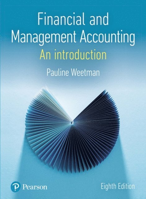 Pauline Weetman - Financial and Management Accounting, E-bok