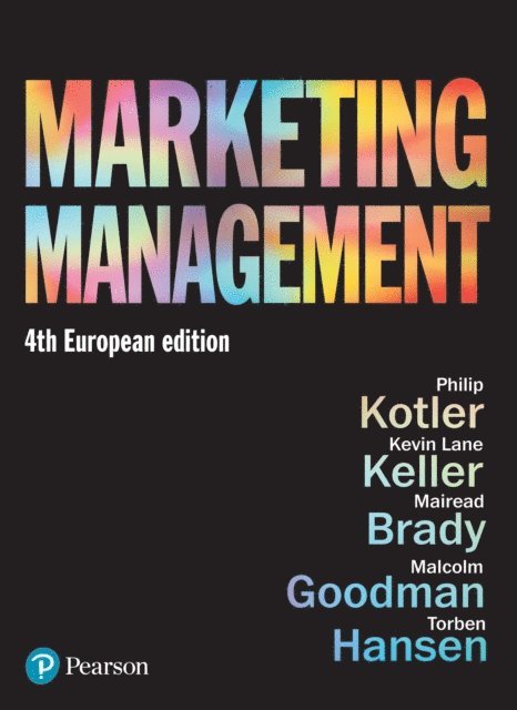 Torben Hansen, Malcolm Goodman, Mairead Brady, Philip Kotler - Marketing Management, E-bok