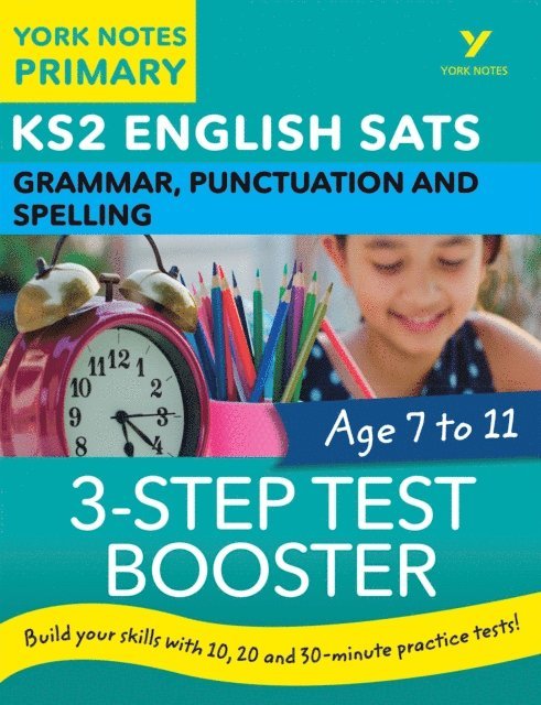 Helen Chilton - English SATs 3-Step Test Booster Grammar, Punctuation and Spelling: York Notes for KS2 (eBook), E-bok