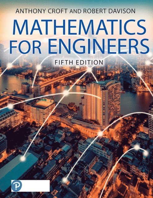 Robert Davison, Anthony Croft - Mathematics for Engineers, E-bok
