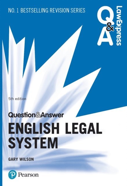 Gary Wilson - Law Express Question and Answer: English Legal System, E-bok