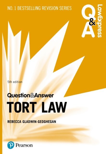 Rebecca Gladwin-Geoghegan, Neal Geach - Law Express Question and Answer: Tort Law PDF eBook, E-bok