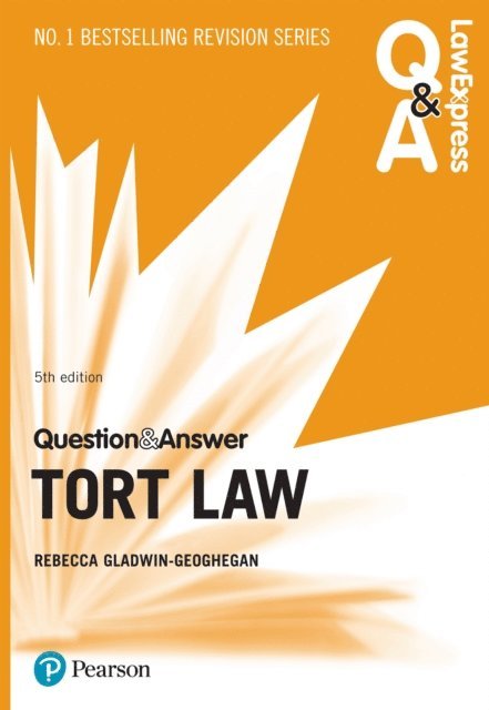 Rebecca Gladwin-Geoghegan, Neal Geach - Law Express Question and Answer: Tort Law ePub, E-bok