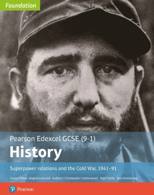 Ben Armstrong, Nigel Kelly, Christopher Catherwood - Edexcel GCSE (9-1) History Foundation Superpower relations and the Cold War, 1941a &quote;91 Student Book Kindle, E-bok
