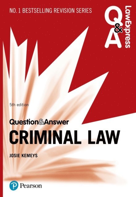Josie Kemeys, Nicola Monaghan - Law Express Question and Answer: Criminal Law, E-bok