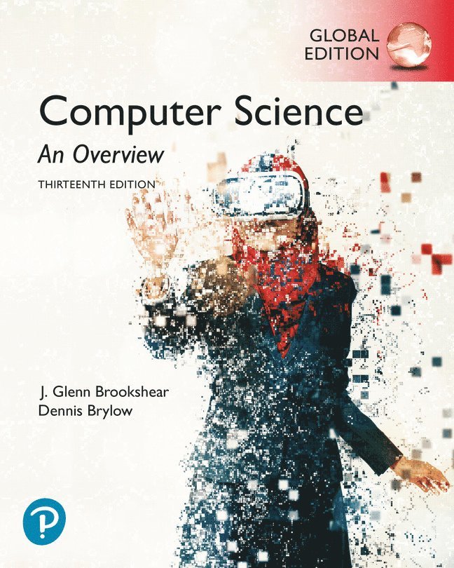 J. Brookshear, Dennis Brylow - Computer Science: An Overview, Global Edition, Häftad