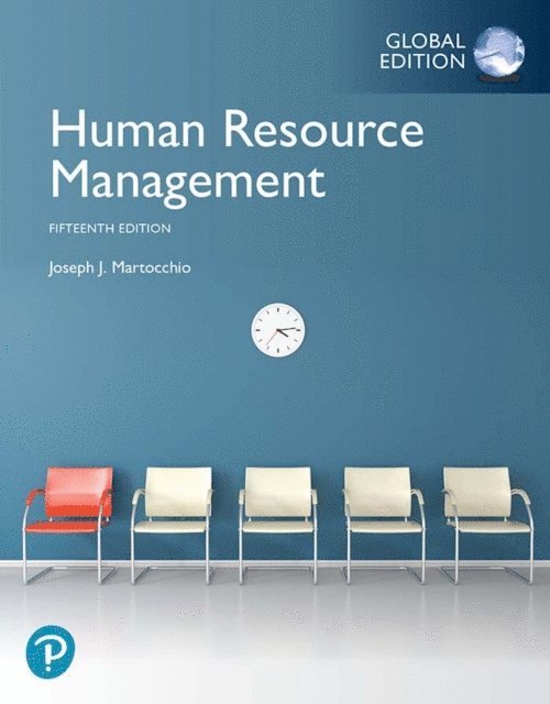 Joseph J. Martocchio - Human Resource Management, Global Edition, E-bok