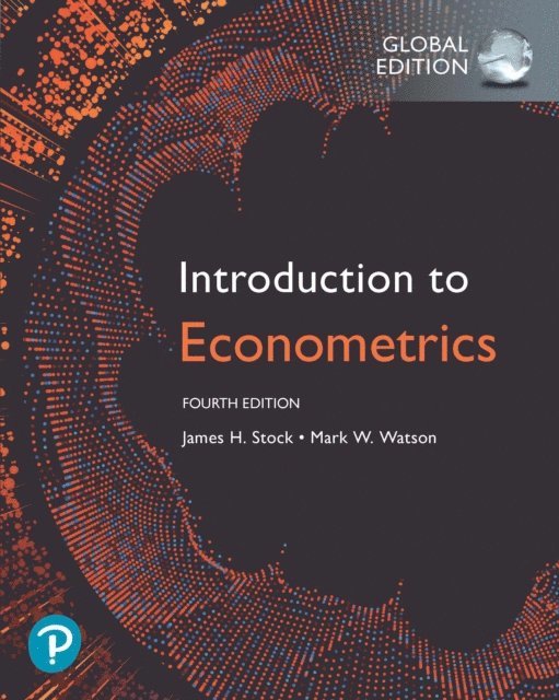 Mark W. Watson, James H. Stock - Introduction to Econometrics, Global Edition, E-bok