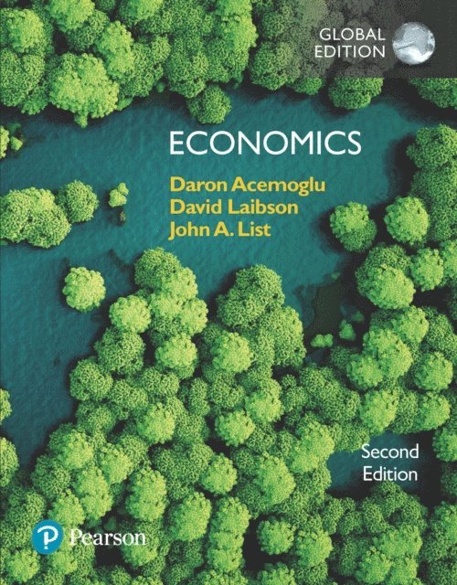 John List, David Laibson, Daron Acemoglu - Economics, Global Editon, E-bok