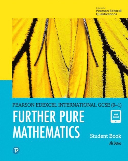 Ali Datoo - Pearson Edexcel International GCSE (9-1) Further Pure Mathematics Student Book ebook, E-bok