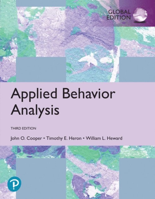 John Cooper, Timothy Heron, William Heward - Applied Behavior Analysis, Global Edition, Övrigt