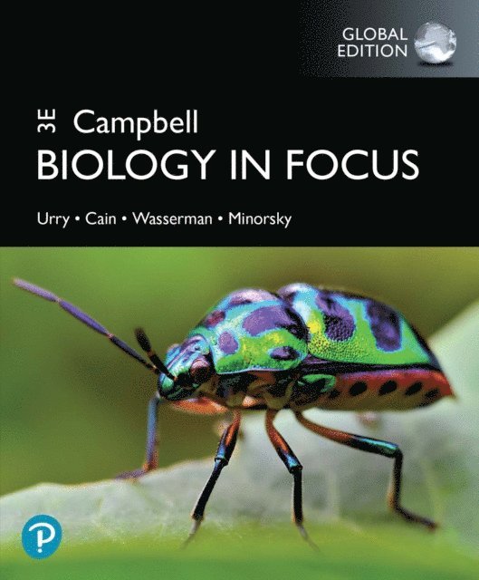 Rebecca B. Orr, Peter V. Minorsky, Steven A. Wasserman, Michael L. Cain, Lisa A. Urry - Campbell Biology in Focus, Global Edition, E-bok