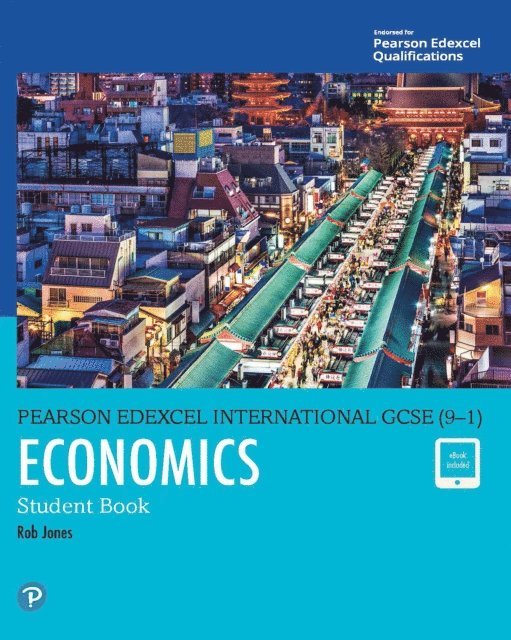 Rob Jones - Pearson Edexcel International GCSE (9-1) Economics Student Book ebook, E-bok