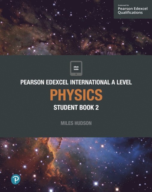 Miles Hudson - Pearson Edexcel International A Level Physics Student Book, E-bok