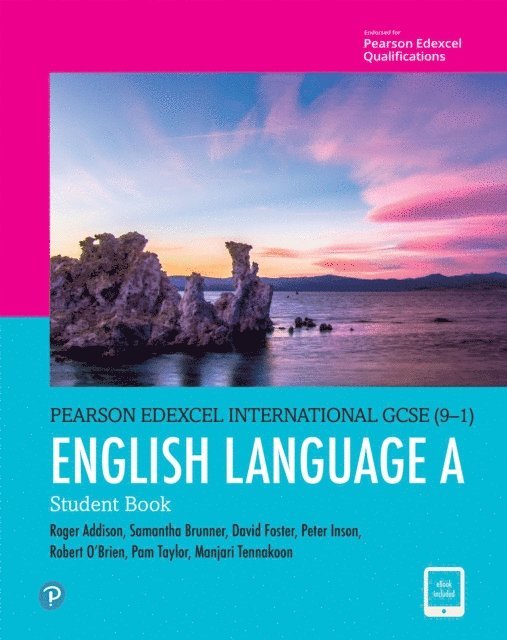 Manjari Tennakoon, Pam Taylor, Robert O'Brien, Peter Inson, David Foster, Samantha Brunner, Roger Addison - Pearson Edexcel International GCSE (9-1) English Language A Student Book ebook, E-bok