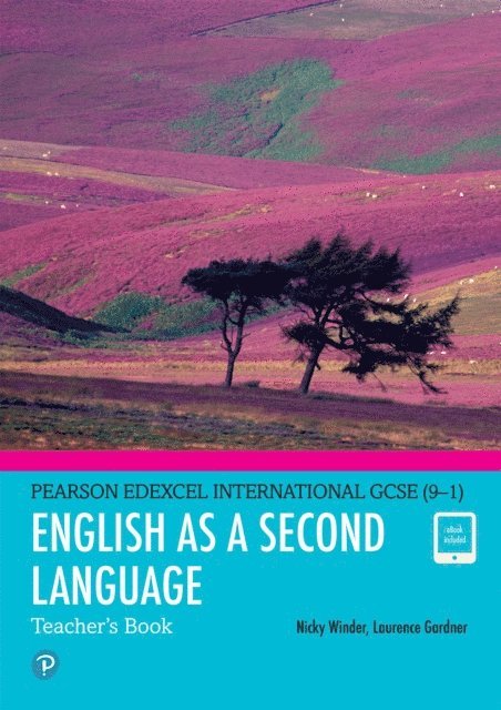 Laurence Gardner, Nicky Winder - Pearson Edexcel International GCSE (9a &quote;1) English as a Second Language Teacher's Book ebook, E-bok
