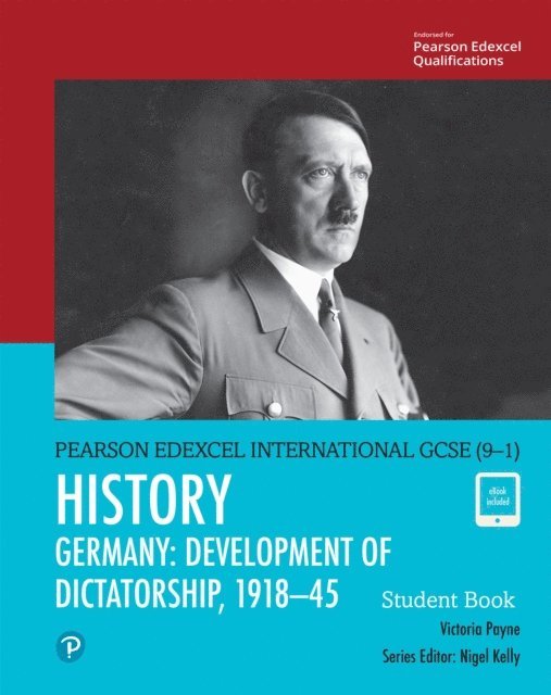 Victoria Payne - Pearson Edexcel International GCSE (9-1) History: Development of Dictatorship: Germany, 1918-45 Student Book ebook, E-bok