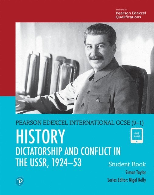 Simon Taylor - Pearson Edexcel International GCSE (9-1) History: Dictatorship and Conflict in the USSR, 1924-53 Student Book ebook, E-bok