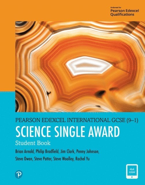 Jim Clark, Steve Woolley, Philip Bradfield, Penny Johnson, Brian Arnold, Steve Potter - Pearson Edexcel International GCSE (9a &quote;1) Science Single Award Student Book, E-bok