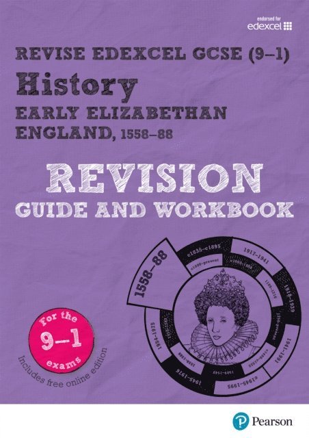 Brian Dowse - Revise Edexcel GCSE (9-1) History Early Elizabethan England Revision Guide and Workbook uPDF, E-bok