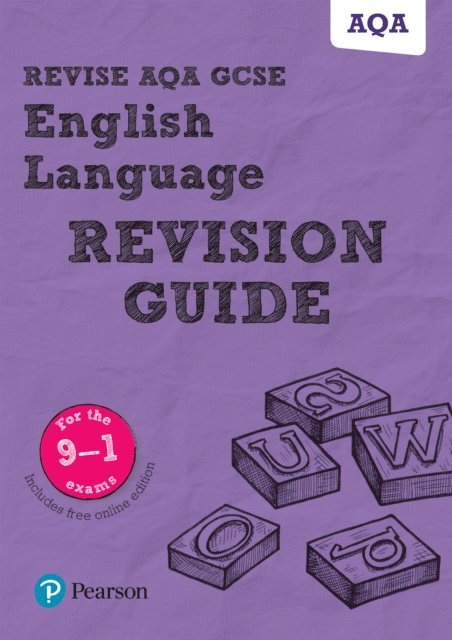 David B. Grant, Julie Hughes, Jonathan Morgan - Revise AQA GCSE (9a &quote;1) English Language Revision Guide, E-bok