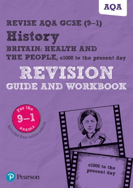 Julia Robertson - Revise AQA GCSE (9-1) History Britain: Health and the people Revision Guide and Workbook uPDF, E-bok