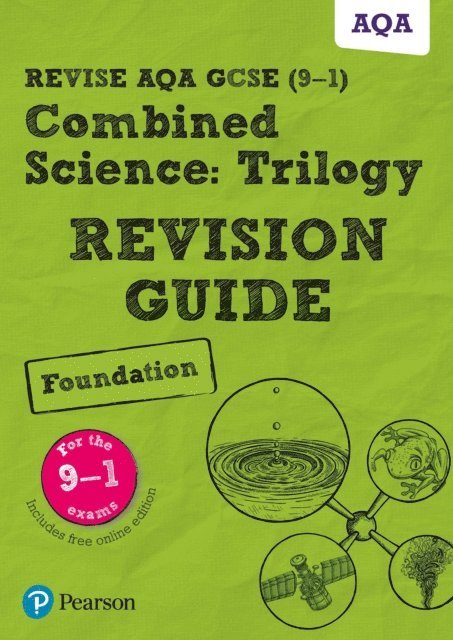 Mark Grinsell, Mike O'Neill, Susan Kearsey, Pauline Lowrie - Revise AQA GCSE (9-1) Combined Science Foundation Revision Guide uPDF, E-bok