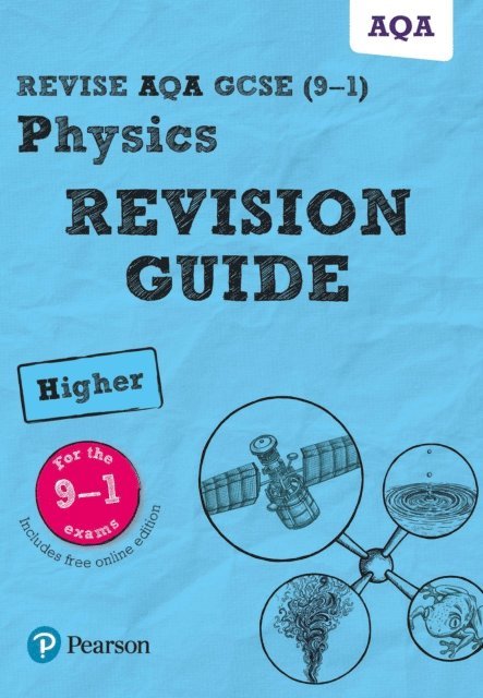 Penny Johnson, Mike O'Neill - Revise AQA GCSE (9-1) Physics Higher Revision Guide uPDF, E-bok