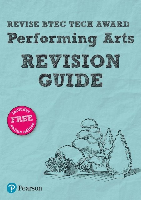 Paul Webster, Heidi McEntee, Sally Jewers - Revise BTEC Tech Award Performing Arts Revision Guide uPDF, E-bok