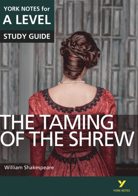 Frances Gray, Rebecca Warren, William Shakespeare - Taming of the Shrew: York Notes for A-level (eBook), E-bok