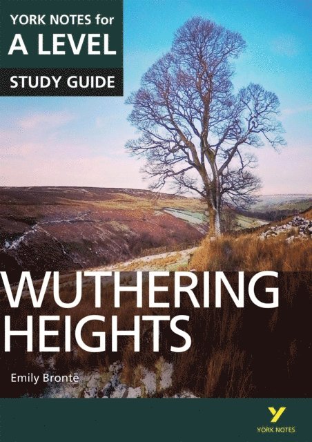 Claire Steele - Wuthering Heights: York Notes for A-level uPDF, E-bok