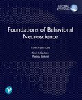 Foundations of Behavioral Neuroscience, Global Edition