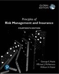 Principles of Risk Management and Insurance, Global Editon