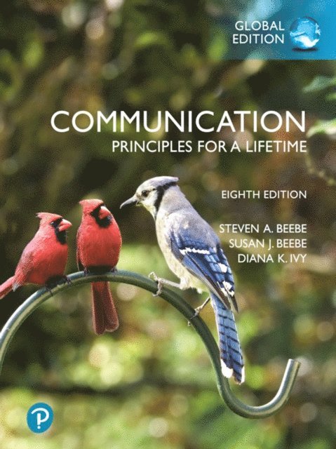 Steven Beebe, Susan Beebe, Diana Ivy - Communication: Principles for a Lifetime, Global Edition, Övrigt