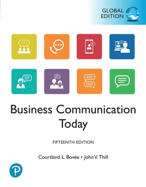 John V. Thill, Courtland L. Bovee - Business Communication Today, Global Edition, E-bok. Tillgänglighet: Lägg i varukorg