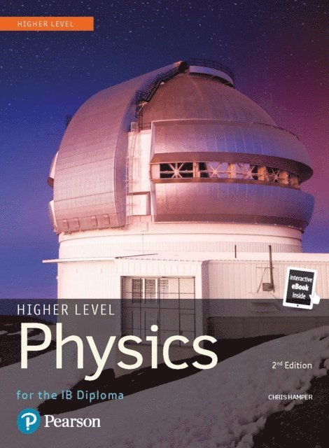 Chris Hamper - Pearson Baccalaureate Physics Higher Level 2nd Edition uPDF, E-bok