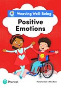 Weaving Well-Being Positive Emotions Pupil Book