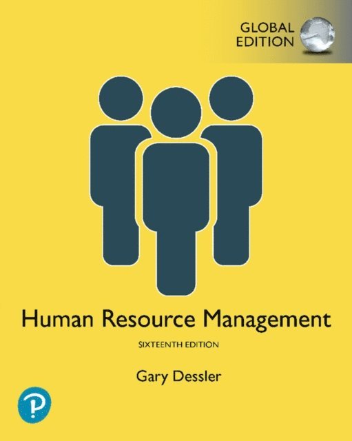 Gary Dessler - Human Resource Management, Global Edition, E-bok